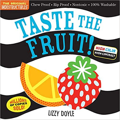 Indestructibles Taste the Fruit