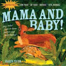 Indestructibles Mama and Baby! Book